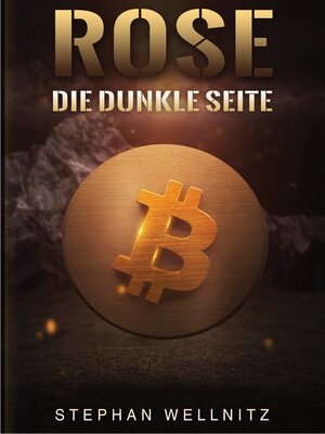 cover image of Rose--Die dunkle Seite